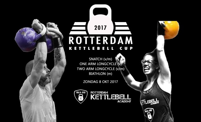Rotterdam Kettlebell Cup 2017 Rotterdam Kettlebell Cup 2017